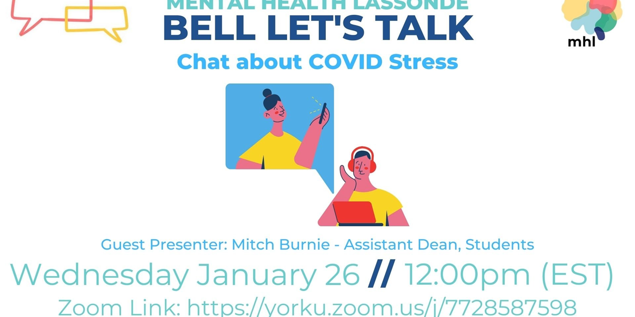 MHL Bell Let's Talk About COVID Stress Event Poster